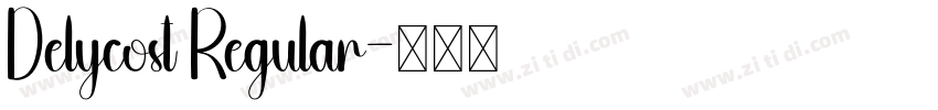 Delycost Regular字体转换 Delycost Regular字体转换